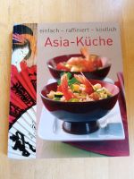 Kochbuch Asia Küche - einfach, raffiniert, köstlich Berlin - Neukölln Vorschau