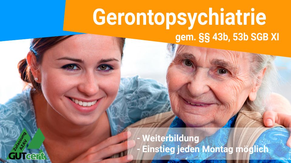 Weiterbildung Gerontopsychiatrie gemäß §§ 43b, 53b SGB XI in Berlin