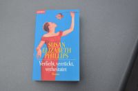 Verliebt, verrückt, verheiratet, Susan Elizabeth Phillips Nordrhein-Westfalen - Gütersloh Vorschau