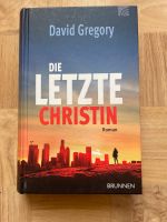 Die letzte Christin von David Gregory Rheinland-Pfalz - Puderbach Vorschau