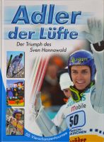 Adler der Lüfte - Skispringer Hannawald, Schmidt 4-Schanzentourn Nordrhein-Westfalen - Nieheim Vorschau