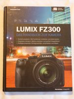 Lumix FZ300: Das Handbuch zur Kamera (Jacqueline Esen) Hannover - Vahrenwald-List Vorschau