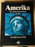 Amerika -Von Alaska bis Feuerland. Das Bild unserer Welt, Band 1 Bayern - Marktredwitz Vorschau
