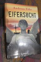 Andreas Föhr "Eifersucht" Bayern - Karlsfeld Vorschau