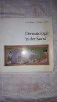 Gustav Wagner , Wolfgang Müller: Dermatologie in der Kunst Aachen - Aachen-Mitte Vorschau