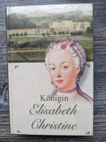 Walter Schimmel-Falkenau KÖNIGIN ELISABETH CHRISTINE von Preußen Baden-Württemberg - Ettlingen Vorschau