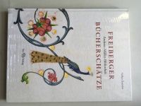 Freiberger Bücherschätze Andreas-Möller-Bibliothek NEU Dresden - Langebrueck Vorschau