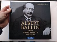 ALBERT BALLIN-Vater-Unternehmer-Visionär-Verlag Koehler 2018-neuw Findorff - Findorff-Bürgerweide Vorschau