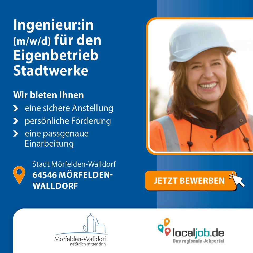 Ingenieur/in (m/w/d) für den Eigenbetrieb der Stadtwerke bei der Stadt Mörfelden-Walldorf gesucht | www.localjob.de # förderung einarbeitung mobiles arbeiten in Mörfelden-Walldorf