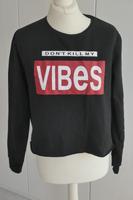 Pullover schwarz mit Aufdruck Don`t kill my vibes Gr. M Sachsen-Anhalt - Magdeburg Vorschau