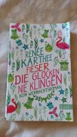 "Fieser die Glocken nie klingen" -kein Weihnachtsroman,R.Karthee Baden-Württemberg - Hüttlingen Vorschau