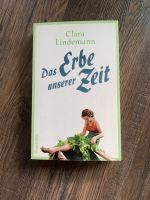 Das Erbe unserer Zeit Clara Lindemann Thüringen - Windischleuba Vorschau