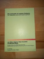 Wie behandle ich meinen Diabetes Buch 2. Auflage Nordrhein-Westfalen - Hürth Vorschau