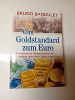 Vom Goldstandard zum Euro Bruno Bandulet Hardcover Rheinland-Pfalz - Mainz Vorschau