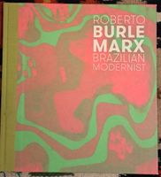 Roberto Burle Marx: Brazilian Modernist Berlin - Neukölln Vorschau