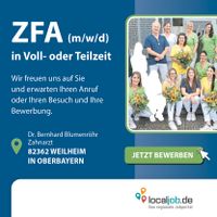 ZFA / ZMP (m/w/d) in Weilheim bei der b2-Praxisgemeinschaft Dr. Blumenröhr gesucht | www.localjob.de # job zahnarzt behandlung Bayern - Weilheim Vorschau