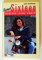 Buch: Sweet Sixteen –  Nur die Liebe zählt/ Band 7 Nordrhein-Westfalen - Düren Vorschau
