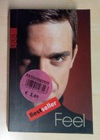 Feel - Biographie von Robbie Williams - Ungelesene Ausgabe Rheinland-Pfalz - Ferschweiler Vorschau