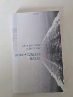 Kokoschkins Reise: Roman (Schädlich: Gesammelte Werke, Band 6) Sc Wuppertal - Vohwinkel Vorschau