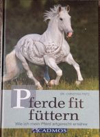 !!Suche!! Buch Pferde fit füttern Dr. Christina Fritz Bayern - Tuntenhausen Vorschau