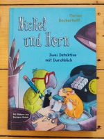 Kinderbuch "Nickel und Horn - Zwei Detektive mit Durchblick" Niedersachsen - Hildesheim Vorschau