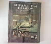Kleinsäuger im Terrarium Biologie - Haltung - Zucht Neu Hessen - Wölfersheim Vorschau