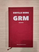 "GRM Brainfuck" von Sibylle Berg (Hardcover) Mitte - Wedding Vorschau