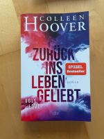 Zurück ins Leben geliebt - Colleen Hoover Bayern - Ingolstadt Vorschau