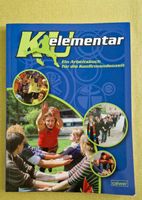 Ku elementar Arbeitsbuch für die Konfirmandenzeit Niedersachsen - Nienburg (Weser) Vorschau