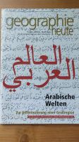 Geographie heute 227 – Januar 2005 – Arabische Welten Bayern - Würzburg Vorschau