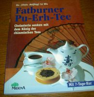 Buch: Fatburner PU-ERH-TEE Nordrhein-Westfalen - Viersen Vorschau