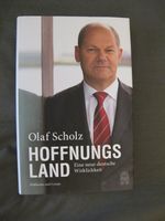 Buch Olaf Scholz Hoffnungsland, Versand 2,25€ Friedrichshain-Kreuzberg - Kreuzberg Vorschau