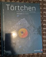 Torchën Rezepte Buch Bayern - Kaufbeuren Vorschau