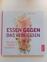 NEU: Essen gegen das Vergessen: Das Anti-Demenz-Kochbuch, Iburg Hessen - Offenbach Vorschau