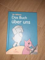 Das Buch über uns - Mo Willems Rheinland-Pfalz - Böhl-Iggelheim Vorschau