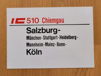 Zuglaufschild Wendeschild IC 510 IC511 Chiemgau Kunststoff Hessen - Wald-Michelbach Vorschau