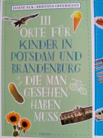 111 Orte für Kinder Potsdam & Brandenburg Niedersachsen - Clausthal-Zellerfeld Vorschau