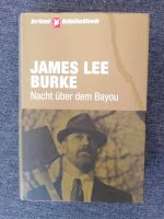 Nacht über dem Bayou von James Lee Burke München - Schwabing-West Vorschau