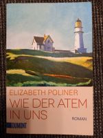 Wie der Atem in uns Elizabeth Poliner Baden-Württemberg - Isny im Allgäu Vorschau