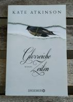 Kate Atkinson: Glorreiche Zeiten Dresden - Neustadt Vorschau