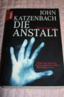 Buch die Anstalt john katzenbach psychothriller Baden-Württemberg - Gomadingen Vorschau