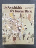 Die Geschichte der Zürcher Börse, Wirtschaftsbuch, 1977 Hessen - Langen (Hessen) Vorschau