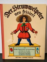 Der Struwwelpeter neu frisiert 1969 von Eckart + Rainer Hachfeld Hessen - Dietzenbach Vorschau