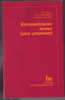 Kommunizieren lernen (und umlernen) - Fittkau u.a. Berlin - Neukölln Vorschau