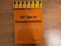 1001 Tipps zur Mitarbeitermotivation Wirtschaft Coaching Baden-Württemberg - Sachsenheim Vorschau