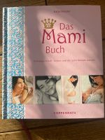 Das Mami Buch von Katja Kessler Nordrhein-Westfalen - Reichshof Vorschau