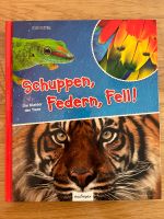 Buch: Kleider der Tiere Schuppen, Federn, Fell Frankfurt am Main - Nordend Vorschau