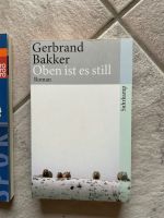 Oben ist es still,  Buch von Gerbrand Bakker Bayern - Türkenfeld Vorschau