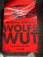 Wolfsblut von Andreas Gössling True-Crime-Thriller Bayern - Beilngries Vorschau