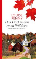 Das Dorf in den roten Wäldern: Der erste Fall für Gamache“ (2019) Thüringen - Weimar Vorschau